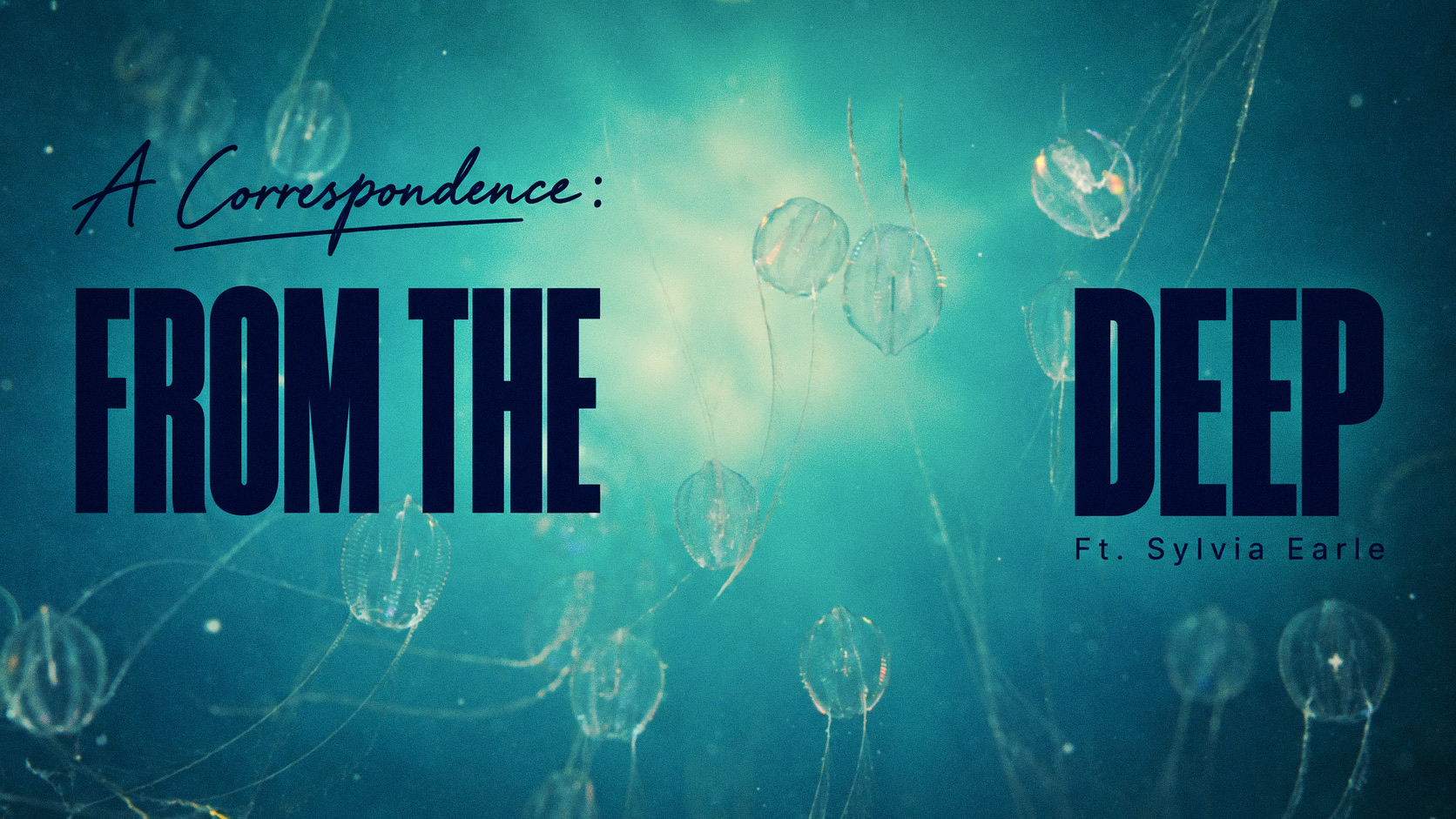 Condensed title typography spans a luminous field of drifting marine organisms