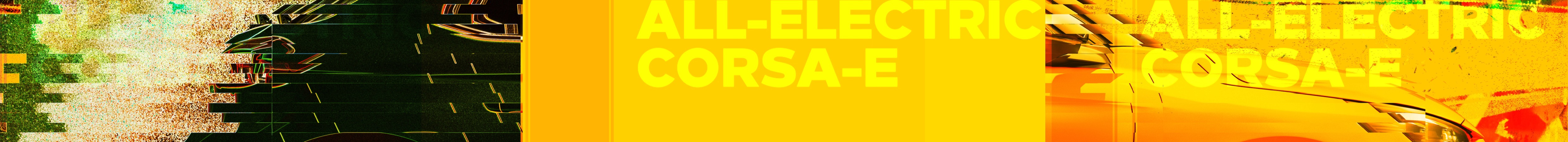 All-electric Corsa-e message distributed through yellow fields and fragmented vehicle imagery
